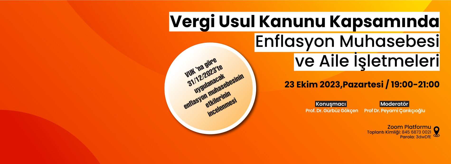 Vergi Usul Kanunu Kapsamında Enflasyon Muhasebesi ve Aile İşletmeleri Webinarı